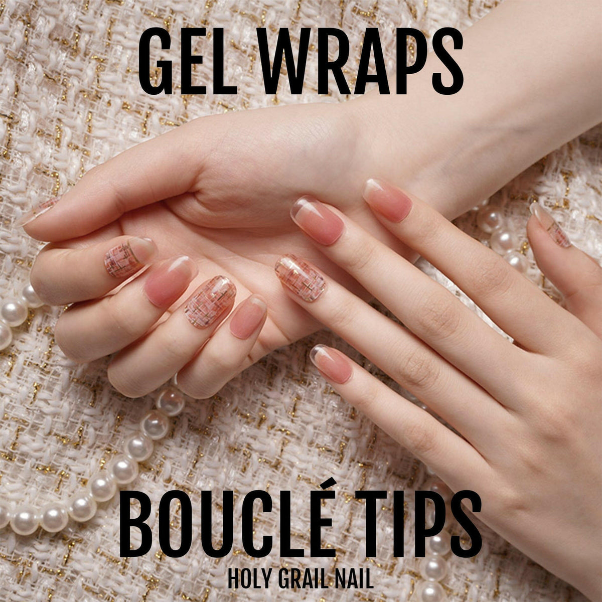 Nude bouclé textured gel nail wraps on hands showing ombre French tip manicure design