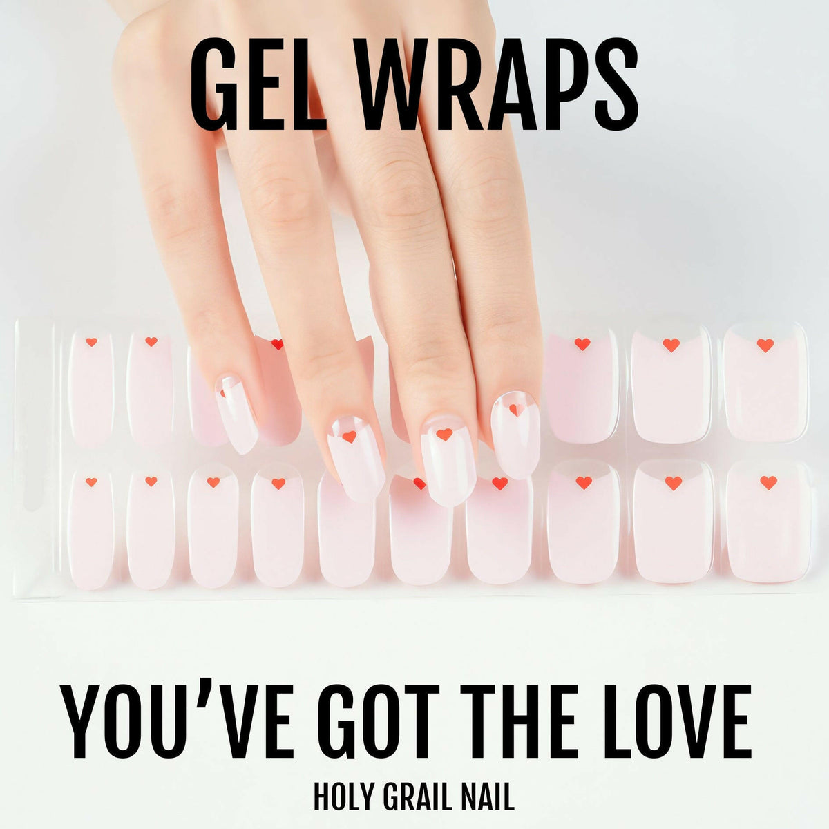 Holy Grail Nail Semi-Cured Gels You've Got the Love - Gels, Valentine gel, Hello Nails